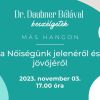 Mit rejt a nőiségünk jelene és jövője? Beszélgetés Dr. Daubner Bélával