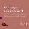 Más Hangon a Zenehallgatásról