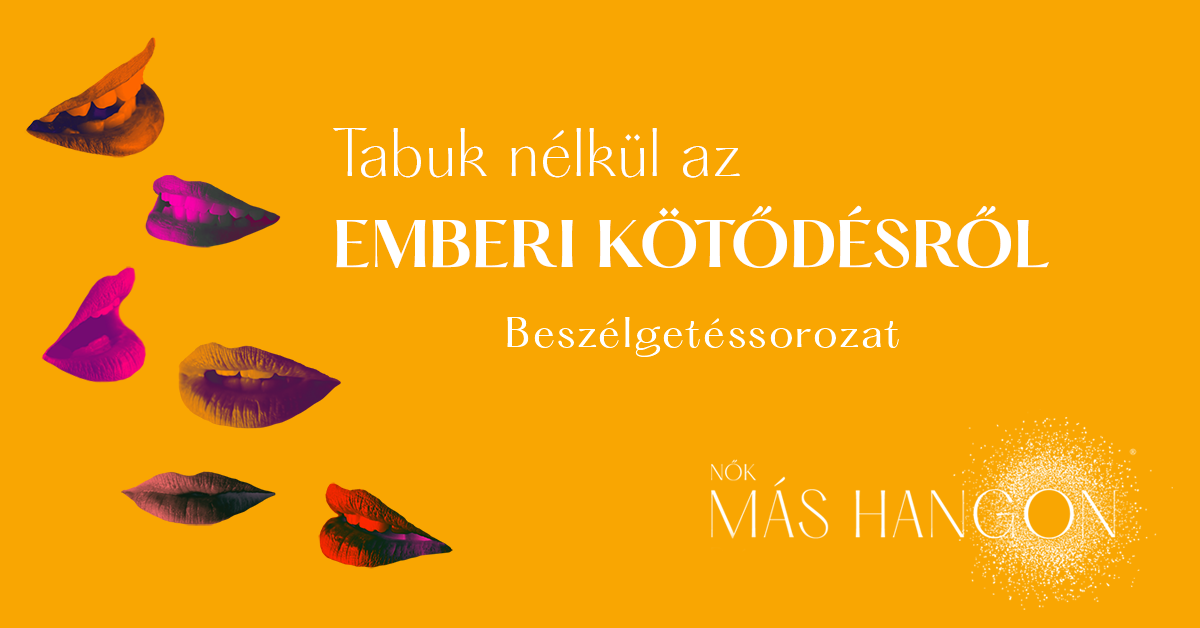 Tabuk nélkül az emberi kötődésről